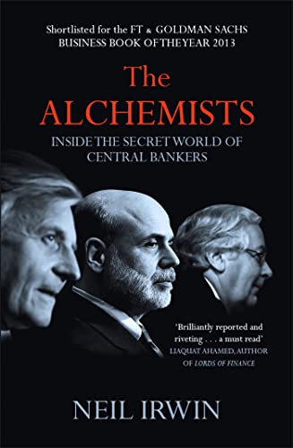 The Alchemists: Inside the secret world of central bankers von Headline