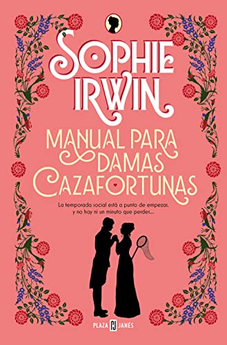Manual Para Damas Cazafortunas / A Lady's Guide to Fortune-Hunting (Éxitos, Band 1) von PLAZA & JANES
