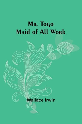 Mr. Togo: Maid of all Work von Alpha Edition