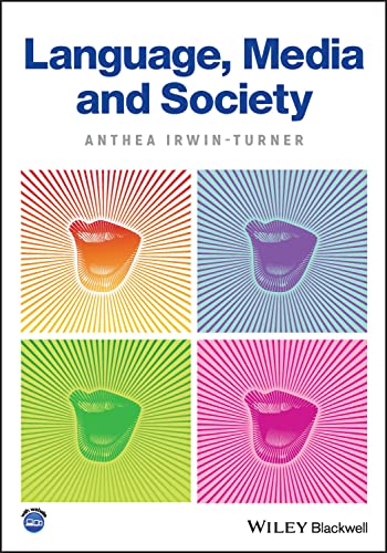 Language, Media and Society von Wiley-Blackwell