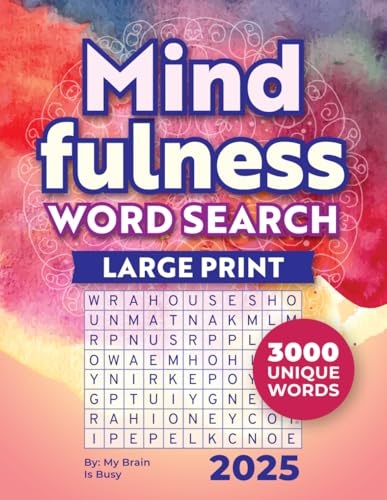BIG Mindfulness Word Search Books for Adults Large Print: Word Find Puzzles for Seniors with 3000 Unique Words von Independently published