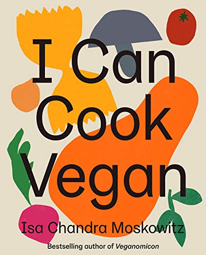 I Can Cook Vegan von Abrams Books