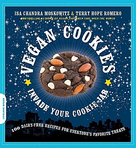 Vegan Cookies Invade Your Cookie Jar: 100 Dairy-Free Recipes for Everyone's Favorite Treats von Da Capo Lifelong Books