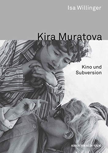 Kira Muratova: Kino und Subversion (Kommunikation audiovisuell)