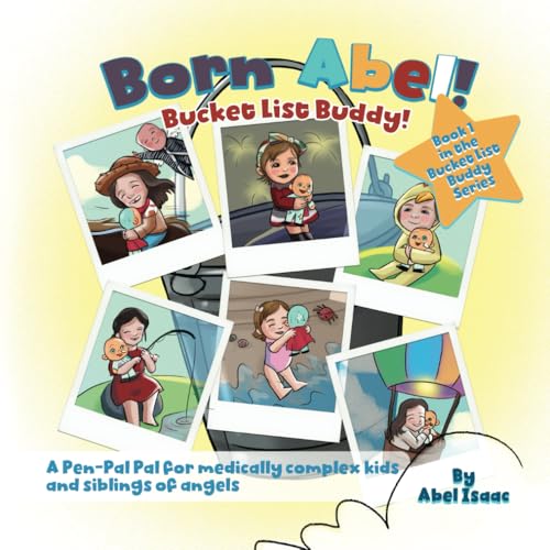 Bucket List Buddy: A Pen-Pal Pal for Medically Complex Kids and Siblings of Angels (Bucket List Buddy Ser., Band 1) von Book Endeavors