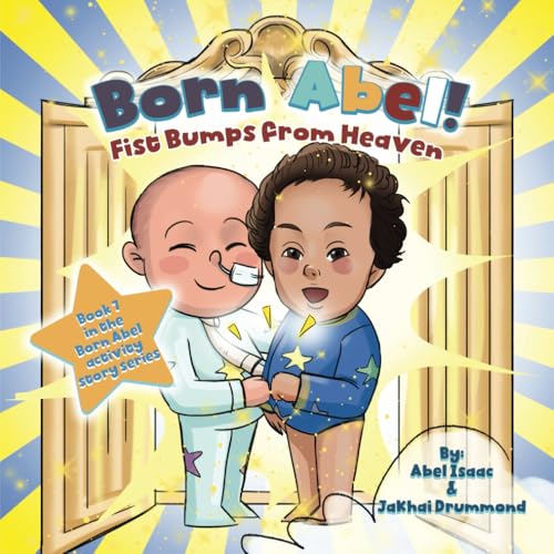 Fist Bumps From Heaven (Born Abel Activity Story Ser, Band 7) von Book Endeavors