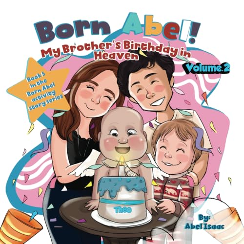 My Brother's Birthday in Heaven Volume 2 (Born Abel Activity Story Ser, Band 5) von Book Endeavors
