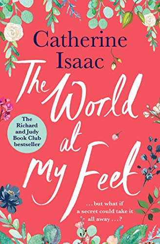 The World at My Feet: the most uplifting emotional story you'll read this year von Simon & Schuster
