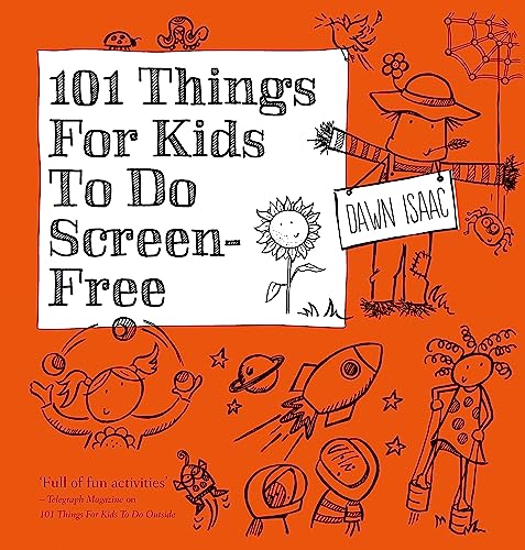 101 Things for Kids to Do: Screen-Free