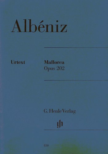 Mallorca op. 202; Klavier 2 ms: Besetzung: Klavier zu zwei Händen (G. Henle Urtext-Ausgabe)