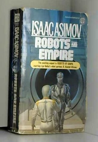 Robots and Empire: (#4) von Del Rey