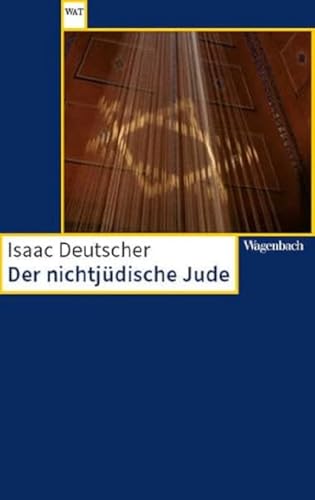 Der nichtjüdische Jude (Wagenbachs andere Taschenbücher)