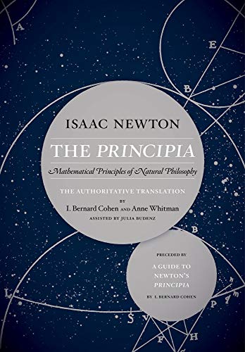 The Principia: Mathematical Principles of Natural Philosophy