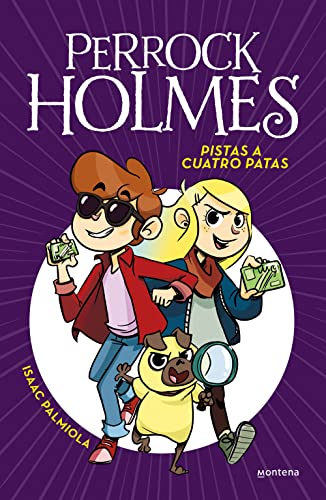 Pistas a cuatro patas / Four-Legged Clues: . (Perrock Holmes, Band 2) von MONTENA