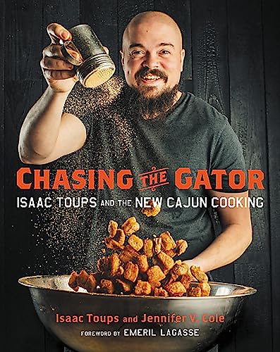 Chasing the Gator: Isaac Toups and the New Cajun Cooking