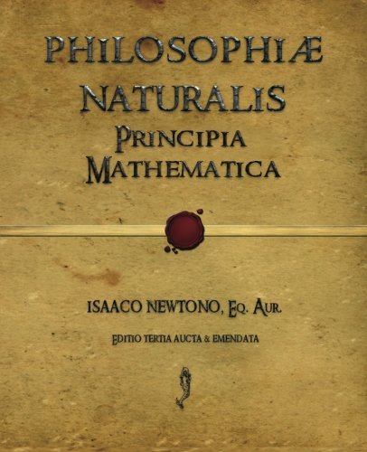 Philosophiæ Naturalis Principia Mathematica von Rough Draft Printing