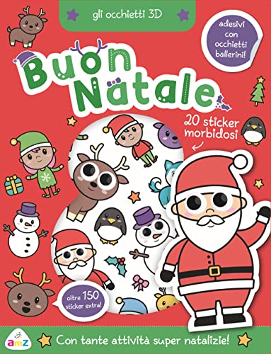 Buon Natale. Gli occhietti 3D. Con adesivi. Ediz. a colori von AMZ