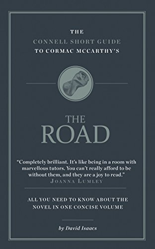 The Connell Short Guide To Cormac McCarthy's The Road (The Connell Guide To) von Connell Guides