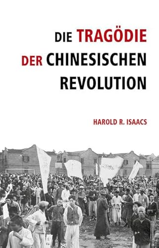 Die Tragödie der chinesischen Revolution: Vorwort von Leo Trotzki (1938)