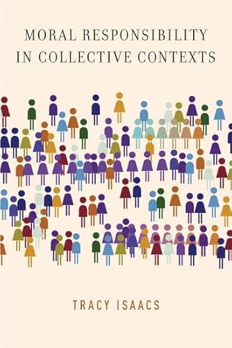 Moral Responsibility in Collective Contexts von Oxford University Press, USA