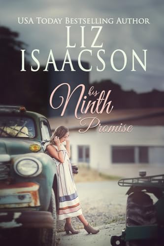 His Ninth Promise: A Hammond Family Farm Novel (Ivory Peaks Romance, Band 9) von AEJ Creative Works