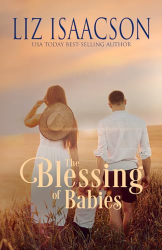 The Blessing of Babies: A Glover Family Saga Novella (Shiloh Ridge Ranch in Three Rivers Romance™, Band 9) von AEJ Creative Works