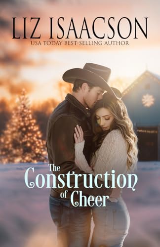 The Construction of Cheer: Glover Family Saga & Christian Romance (Shiloh Ridge Ranch in Three Rivers Romance™, Band 3) von AEJ Creative Works