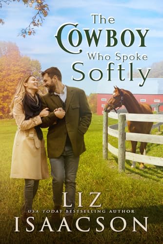 The Cowboy Who Spoke Softly: Sweet Single Dad Romance & Small Town Saga (Three Rivers Romance™, Band 6) von AEJ Creative Works