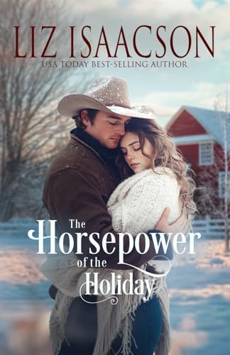 The Horsepower of the Holiday: Glover Family Saga & Christian Romance (Shiloh Ridge Ranch in Three Rivers Romance™, Band 2) von AEJ Creative Works