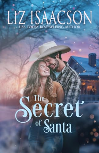 The Secret of Santa: Glover Family Saga & Christian Romance (Shiloh Ridge Ranch in Three Rivers Romance™, Band 4) von AEJ Creative Works