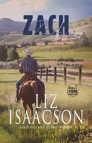 Zach: A Whittaker Family Novel (Christmas in Coral Canyon™, Band 8) von AEJ Creative Works