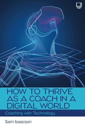 How to Thrive as a Coach in a Digital World von Open University Press