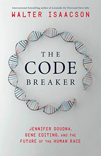 The Code Breaker: Walter Isaacson The Code Breaker: Walter Isaacson