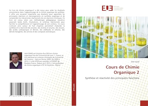 Cours de Chimie Organique 2: Synthèse et réactivité des principales fonctions von Éditions universitaires européennes