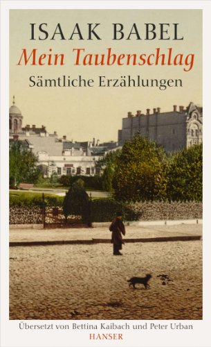 Mein Taubenschlag: Sämtliche Erzählungen von HANSER FACHBUCHVERLAG