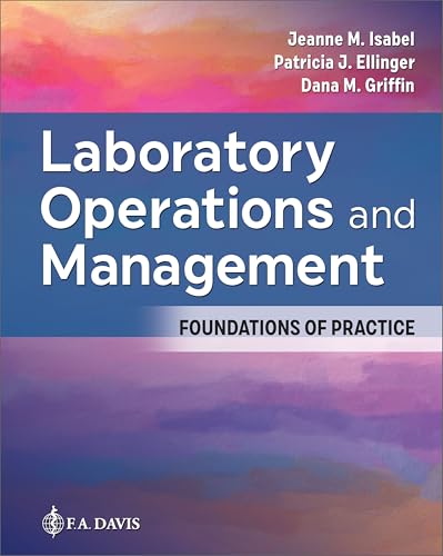 Laboratory Operations and Management: Foundations of Practice von F.A. Davis Company