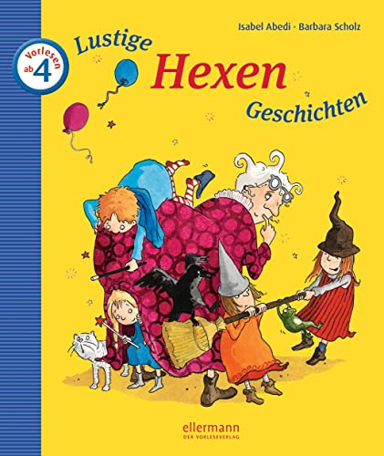 Lustige Hexen-Geschichten: Zum Vorlesen (Kleine Geschichten zum Vorlesen) Lustige Hexen-Geschichten: Zum Vorlesen (Kleine Geschichten zum Vorlesen)