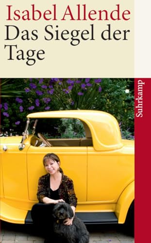 Das Siegel der Tage: Von der Autorin des Weltbestsellers »Das Geisterhaus« (suhrkamp taschenbuch)