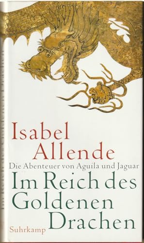 Im Reich des Goldenen Drachen: Roman