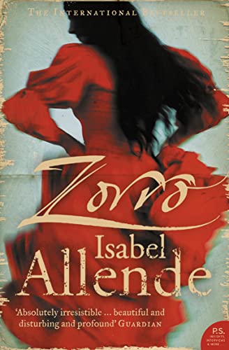 Zorro: The Novel. P.S. Insights, Interviews & more von Harper Perennial