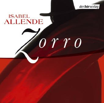 Zorro: Ungekürzte Lesung von DHV - Der Hörverlag