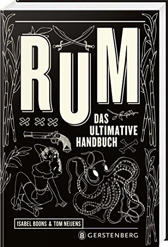 Rum: Das ultimative Handbuch von Gerstenberg Verlag