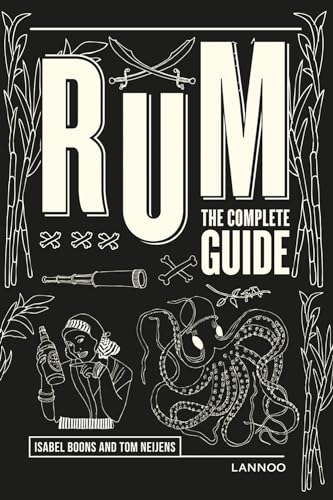 Rum: The Complete Guide