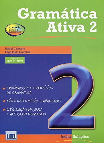 Gramatica Ativa 2 - Portuguese course - with audio download: B1+/B2/C1 von LIDEL