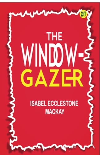 The Window-Gazer von Zinc Read