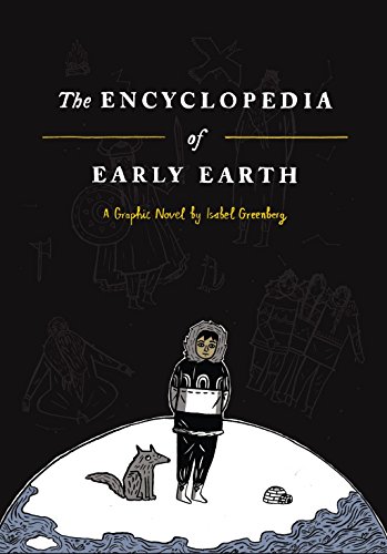 The Encyclopedia of Early Earth: A Novel