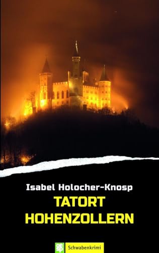 Tatort Hohenzollern: Schwabenkrimi