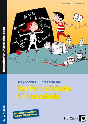 Der Französisch-Führerschein: (2. bis 4. Klasse) (Bergedorfer® Führerscheine) von Persen Verlag i.d. AAP
