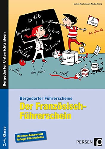 Der Französisch-Führerschein: (2. bis 4. Klasse) (Bergedorfer® Führerscheine) von Persen Verlag i.d. AAP