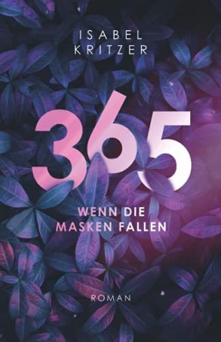 365 - Wenn die Masken fallen 365 - Wenn die Masken fallen von Papierfresserchens MTM-VE